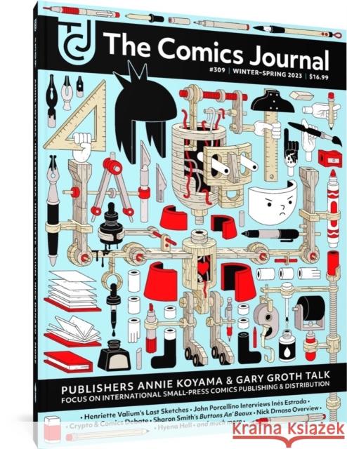 The Comics Journal #309  9781683966982 Fantagraphics