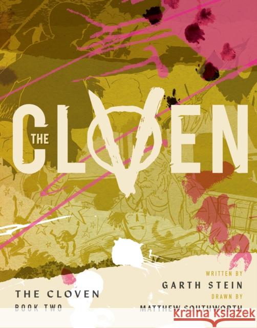 The Cloven: Book Two Garth Stein Matthew Southworth 9781683967682