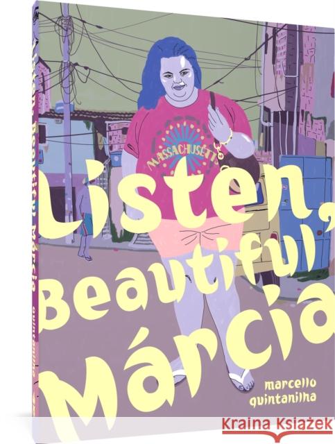 Listen, Beautiful Márcia Quintanilha, Marcelo 9781683967774 Fantagraphics