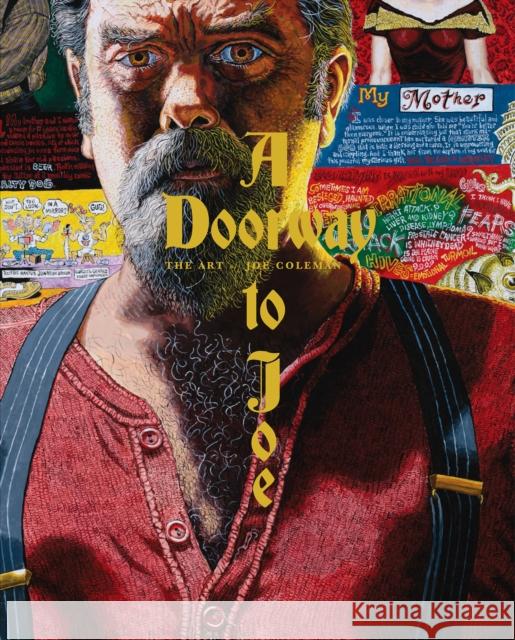 A Doorway To Joe: The Art of Joe Coleman Joe Coleman 9781683968702 Fantagraphics Books