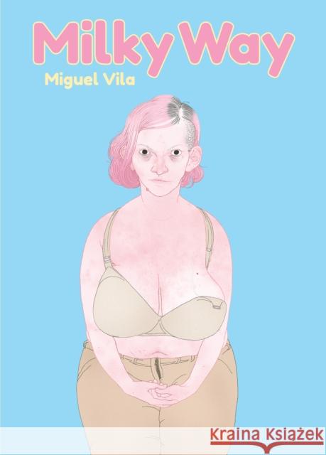 Milky Way Miguel Vila Jamie Richards 9781683968818 Fantagraphics Books