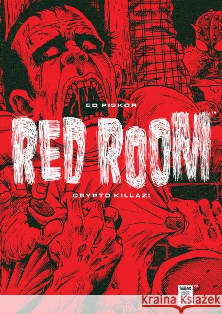 Red Room: Crypto Killaz! Ed Piskor 9781683969303 Fantagraphics