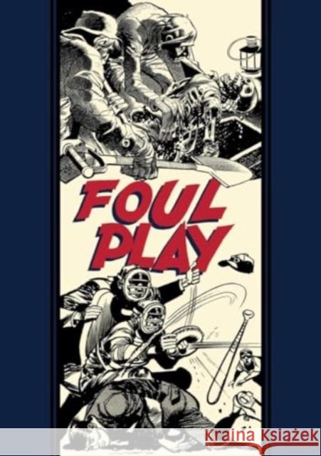 Foul Play And Other Stories Al Feldstein 9781683969549