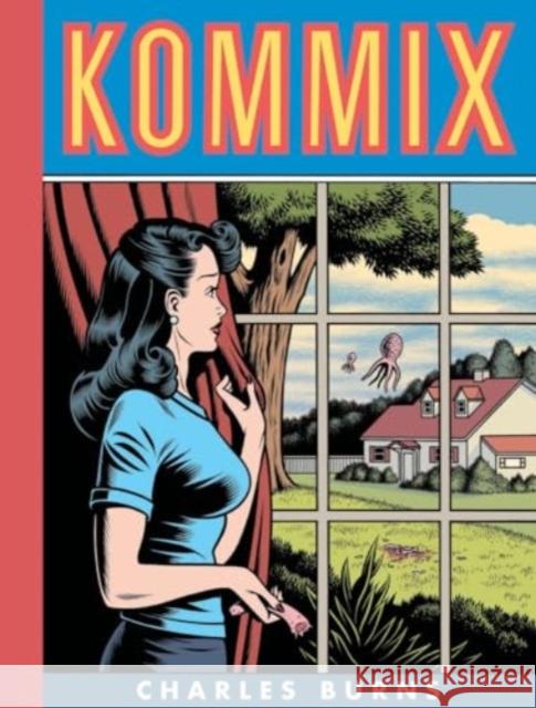 Kommix Charles Burns 9781683969570 Fantagraphics Books