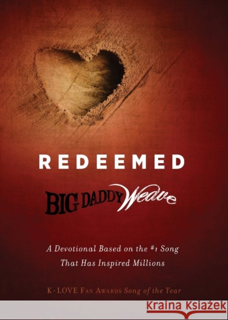 Redeemed Big Daddy Weave Bi 9781683970521