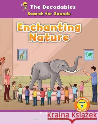 Enchanting Nature Kathleen Corrigan 9781684048670 Norwood House Press