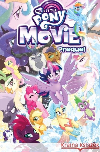 My Little Pony: The Movie Prequel Ted Anderson Andy Price 9781684051076