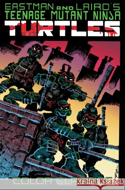 Teenage Mutant Ninja Turtles Color Classics, Vol. 1 Kevin Eastman Peter Laird 9781684051601