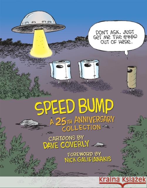 Speed Bump Dave Coverly 9781684057047 Idea & Design Works