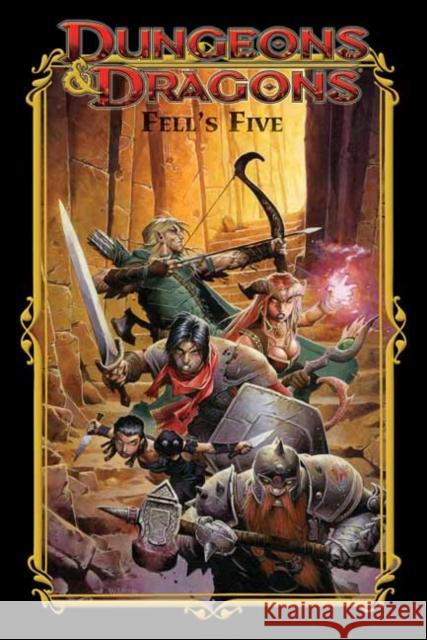 Dungeons & Dragons: Fell's Five John Rogers Andrea D Denis Medri 9781684058044