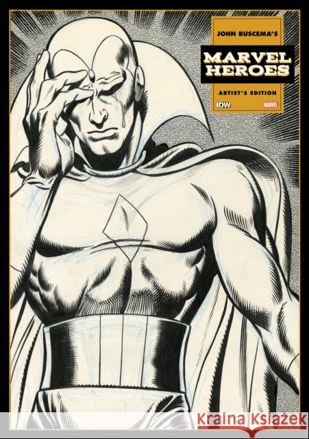 John Buscema's Marvel Heroes Artist's Edition John Buscema 9781684058716 Artist's Editions