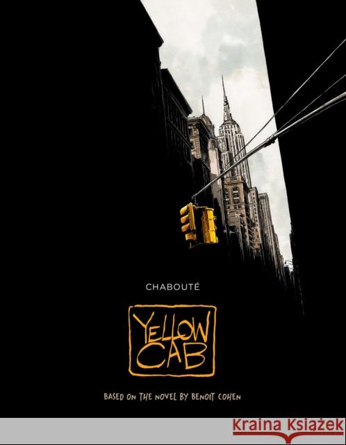 Yellow Cab Beno Cohen Christophe Chabout 9781684058921 Idea & Design Works