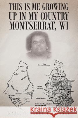 This Is Me Growing up in My Country Montserrat, WI Marie V Farrell-Lindsay 9781684093205