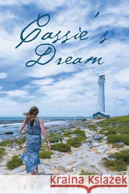 Cassie's Dream Jean Marie Ivey 9781684095179