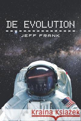 de Evolution Jeff Frank 9781684096619 Page Publishing, Inc.