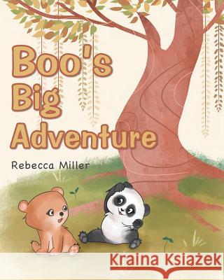 Boo's Big Adventure Rebecca Miller 9781684097197