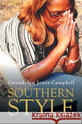 Southern Style Gwendolyn Jones-Campbell 9781684099917 Page Publishing, Inc.