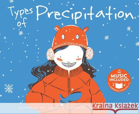 Types of Precipitation Higgins, Nadia 9781684100781 Cantata Learning