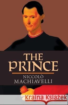 The Prince Niccolo Machiavelli 9781684112876 Pmapublishing.com