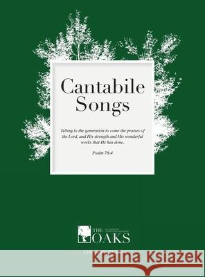 Cantabile Songs Kent Young 9781684113224 Oaks Classical Christian Academy