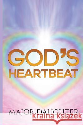 God's Heartbeat Major Daughter 9781684114443