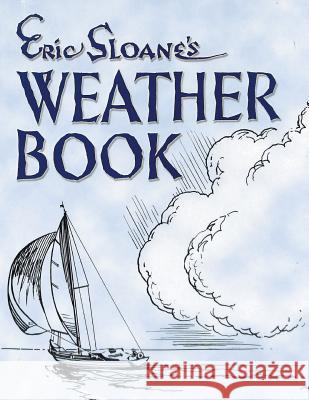 Eric Sloane's Weather Book Eric Sloane 9781684115785