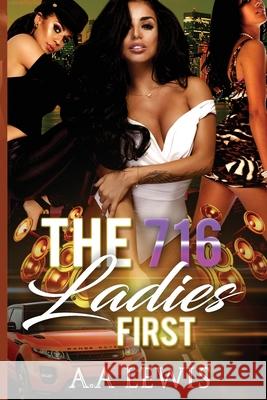 The 716 Ladies First A. A. Lewis 9781684117031 L D S Publications