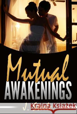 Mutual Awakenings J Steele 9781684119295 Econo Publishing Company