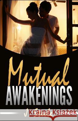 Mutual Awakenings J. Steele 9781684119301 Econo Publishing Company