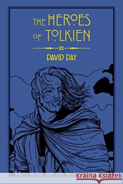 Heroes of Tolkien Day, David 9781684120956 Thunder Bay Press