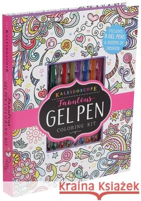 Kaleidoscope: Fabulous Gel Pen Coloring Kit [With Pens/Pencils] Editors of Silver Dolphin Books 9781684123070