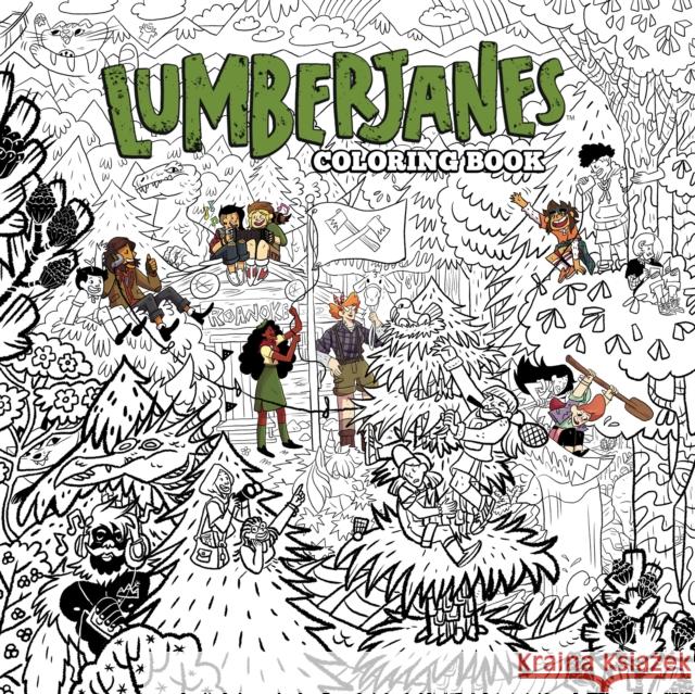 Lumberjanes Coloring Book Shannon Watters Noelle Stevenson Grace Ellis 9781684152094