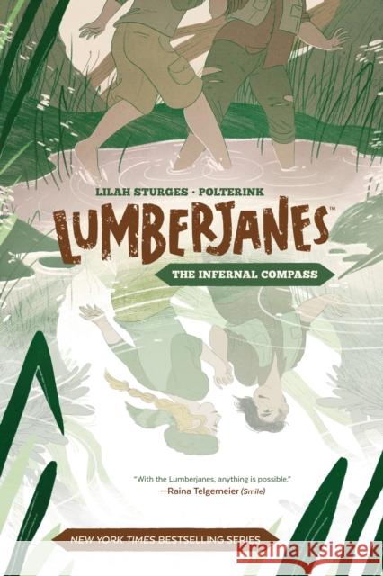 Lumberjanes Original Graphic Novel: The Infernal Compass Lilah Sturges 9781684152520 Boom Box
