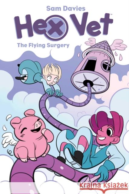 Hex Vet: The Flying Surgery Davies, Sam 9781684154784 Kaboom