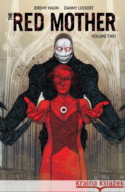 The Red Mother Vol. 2 Jeremy Haun, Danny Luckert 9781684156221