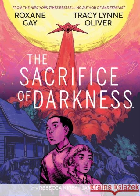 The Sacrifice of Darkness Roxane Gay Tracy Lynne Oliver 9781684156245 Archaia Studios Press