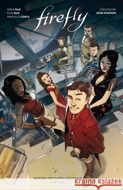 Firefly: Return to Earth That Was Vol. 1 Greg Pak Pius Bak Ethan Young 9781684156962