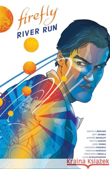 Firefly: River Run Jeff Jensen 9781684158331 Boom! Studios