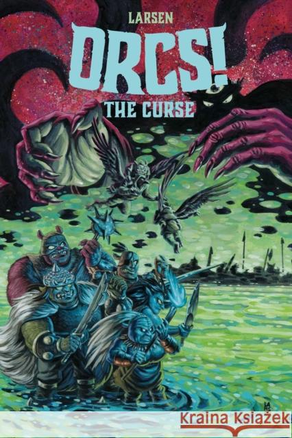 ORCS! The Curse Christine Larsen 9781684158904 Boom! Studios