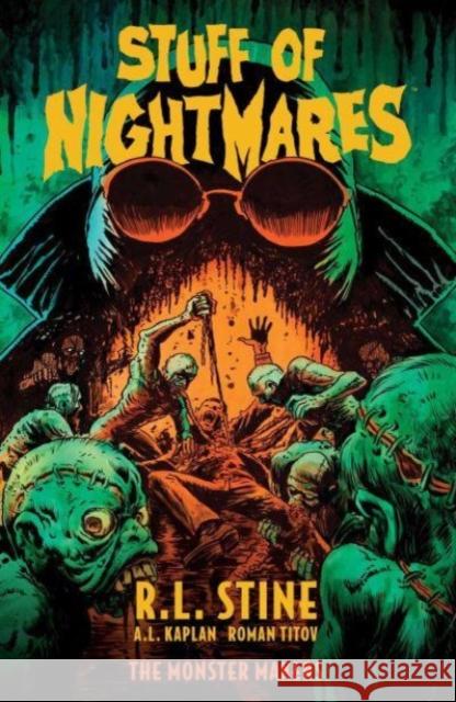 Stuff of Nightmares: The Monster Makers Stine                                    Kaplan 9781684158928 Boom! Studios