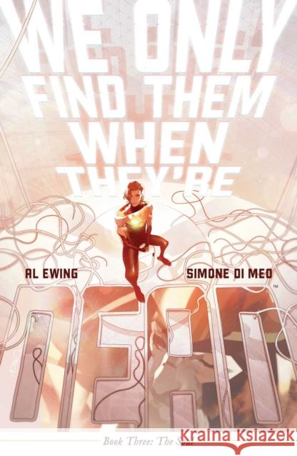 We Only Find Them When They're Dead Vol. 3 Al Ewing 9781684158942 Boom! Studios