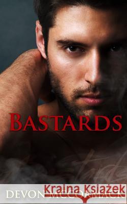 Bastards Devon McCormack 9781684185146 Treycore Publishing