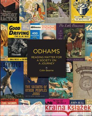 Odhams: Reading Matter for a Society on a Journey Colin Bearne 9781684196951