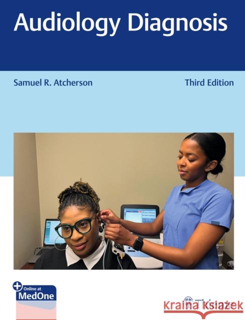 Audiology Diagnosis Samuel Atcherson 9781684201440 Thieme Medical Publishers Inc