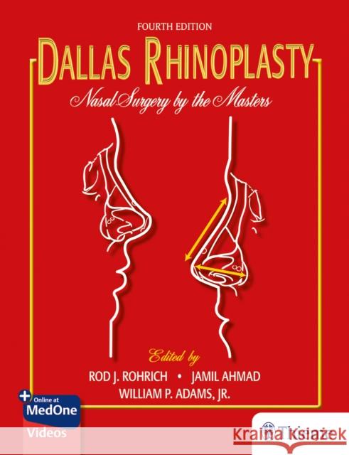 Dallas Rhinoplasty: Nasal Surgery by the Masters  9781684205226 Thieme, Stuttgart