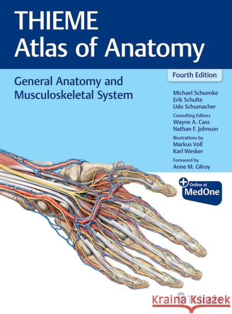 General Anatomy and Musculoskeletal System (THIEME Atlas of Anatomy) Nathan Johnson 9781684205899