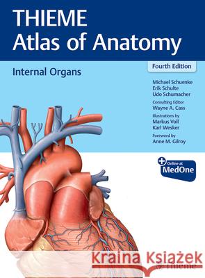 Internal Organs (THIEME Atlas of Anatomy) Wayne Cass 9781684205912 Thieme Medical Publishers