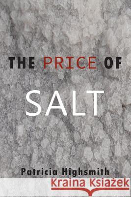 The Price of Salt Patricia Highsmith Claire Morgan 9781684220052