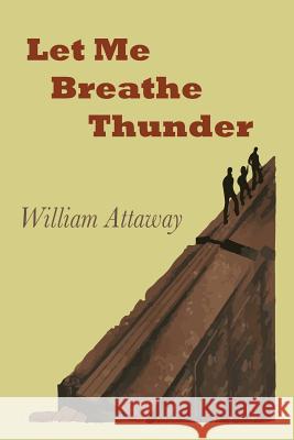 Let Me Breathe Thunder William Attaway 9781684220779