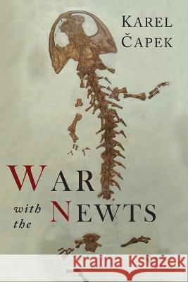 War with the Newts Karel Capek Lewis Gannett 9781684221158 Martino Fine Books